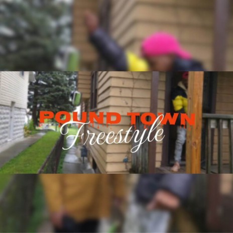 POUND TOWN FREESTYLE ft. JOHN DOE | Boomplay Music