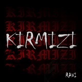 KIRMIZI lyrics | Boomplay Music