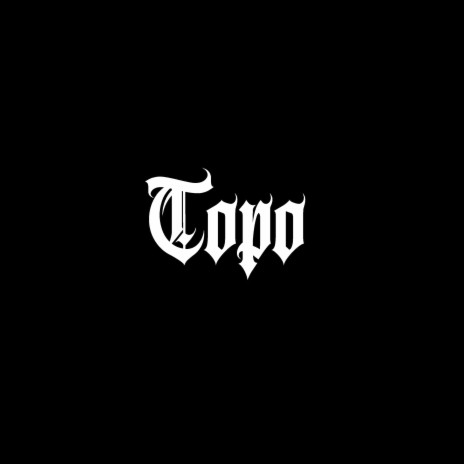 Topo | Boomplay Music