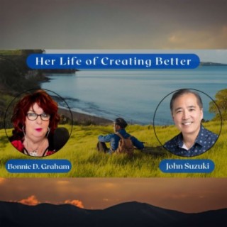 EP 33 - Her Life of Creating Better - Meet Bonnie D. Graham, aka Radio Red