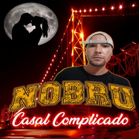 Casal Complicado | Boomplay Music