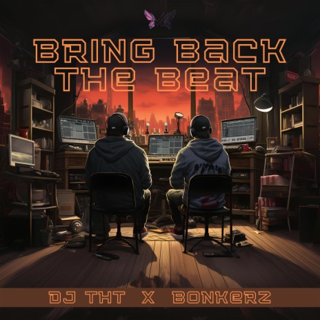 Bring Back The Beat (Extended Mix) ft. Bonkerz | Boomplay Music