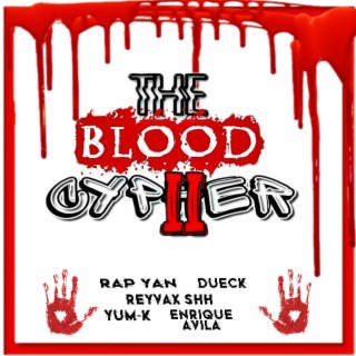 The Blood Cypher 2