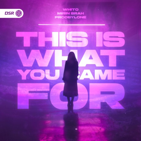 This is what you came for (Hardstyle) ft. Mirin Brah & Whito | Boomplay Music