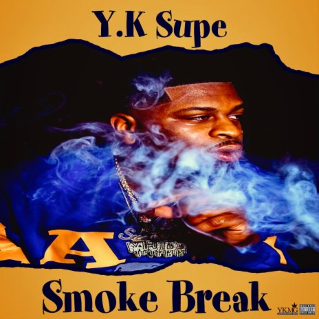Smoke Break 🅴 | Boomplay Music