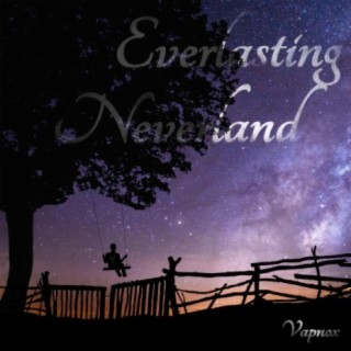 Everlasting Neverland