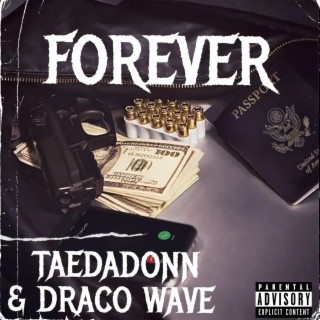 Forever ft. Taedadonn lyrics | Boomplay Music