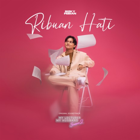 Ribuan Hati (From My Lecturer, My Husband 2) | Boomplay Music