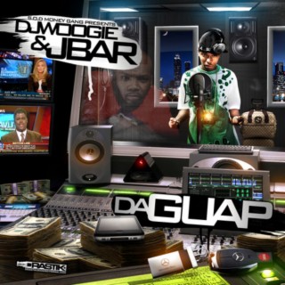 Da Guap: Hosted By DJ Woogie