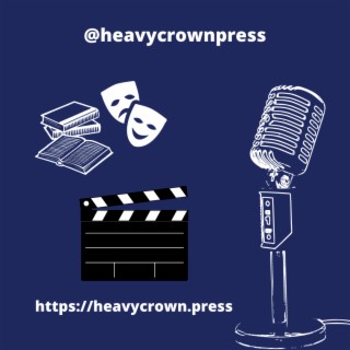 Heavy Crown Press Podcast