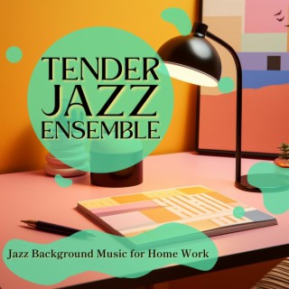 Jazz Background Music for Home Work