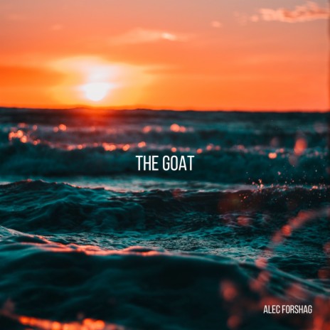 The Goat | Boomplay Music