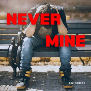 Never Mine