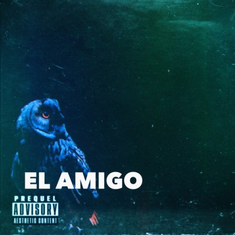 El Amigo | Boomplay Music