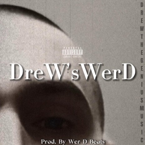 DreW's WerD | Boomplay Music