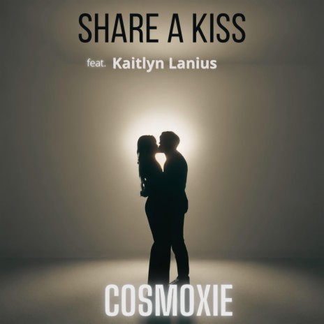 Share A Kiss ft. Kaitlyn Lanius | Boomplay Music