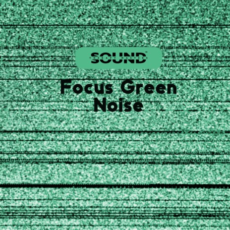 Green Noise for Learn ft. Focus Green Noise | Boomplay Music