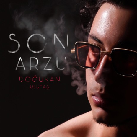 Son Arzu | Boomplay Music