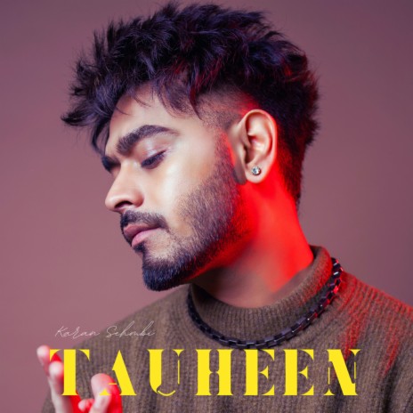 Tauheen ft. Nirmaan | Boomplay Music