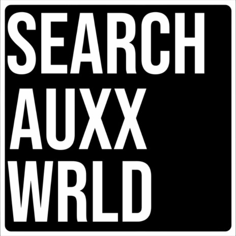 Search Auxx Wrld | Boomplay Music
