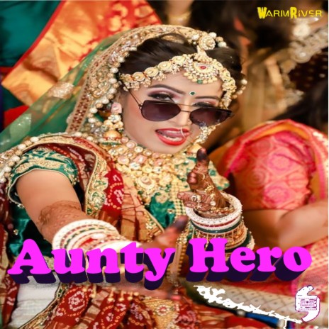 Aunty Hero | Boomplay Music