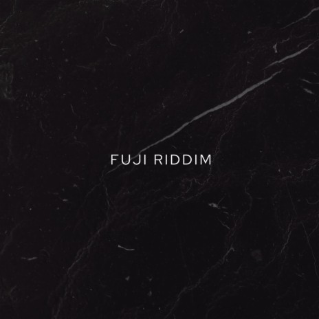 Fuji Riddim