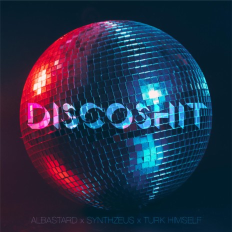 Discoshit (feat. Synthzeus & Turk Himself) | Boomplay Music
