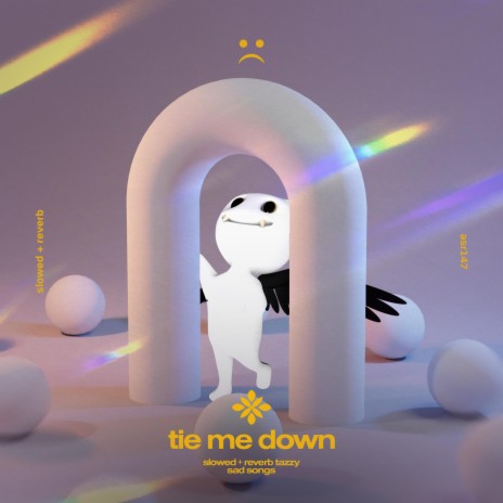 tie me down - slowed + reverb ft. twilight & Tazzy | Boomplay Music