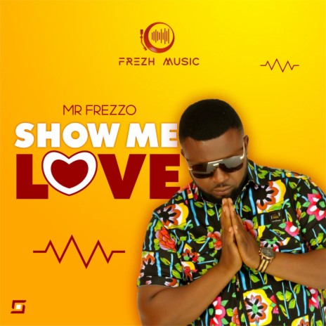 Show Me Love | Boomplay Music