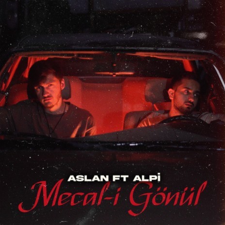 Mecal-I Gönül ft. Alpi | Boomplay Music