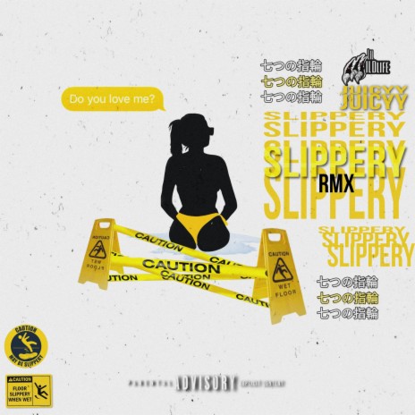 Slippery RMX ft. Juicyy Da Master