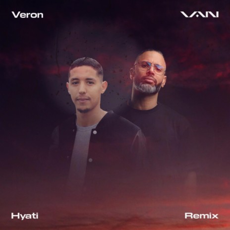 Hyati (feat. Veron) (Remix) | Boomplay Music