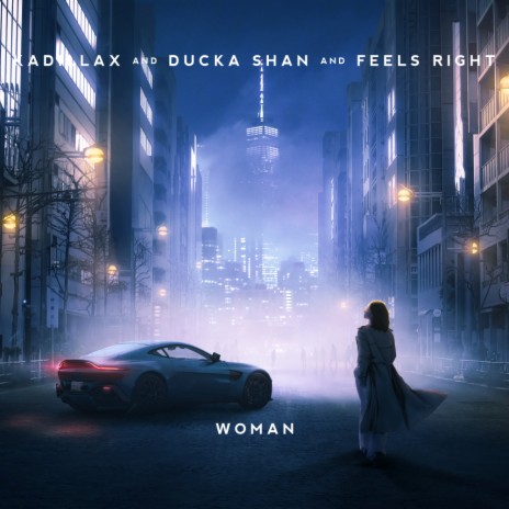 Woman ft. Ducka Shan & Feels Right | Boomplay Music