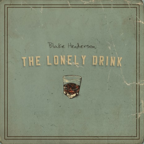 The Lonely Drink | Boomplay Music