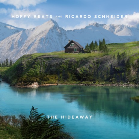 The Hideaway ft. Hoffy Beats
