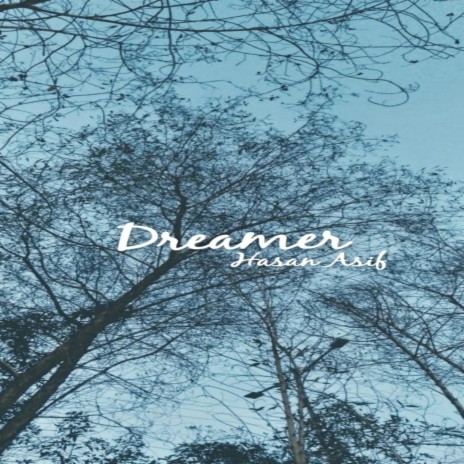 Dreamer | Boomplay Music