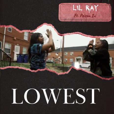 Lowest ft. Poison Ivi | Boomplay Music