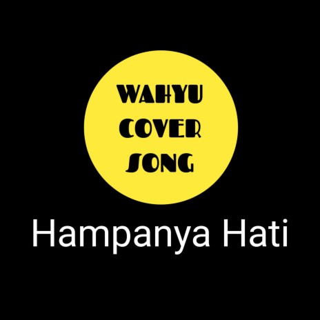 Hampanya Hati | Boomplay Music