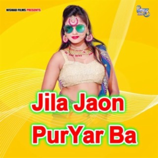 Jila Jaon Pur Yar Ba