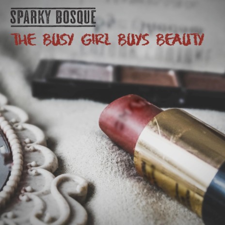 The Busy Girl Buys Beauty