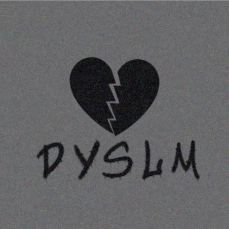 D.Y.S.L.M. | Boomplay Music