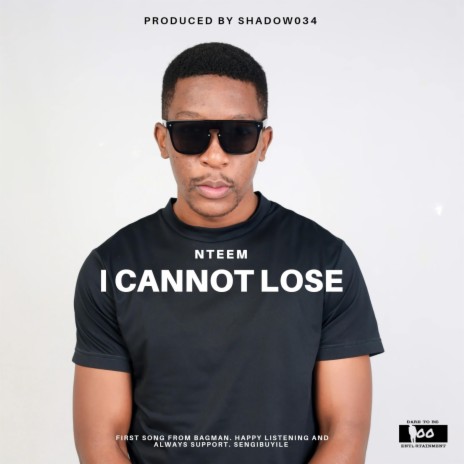 I Cannot Lose | Boomplay Music