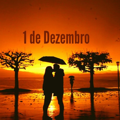 1 de Dezembro | Boomplay Music