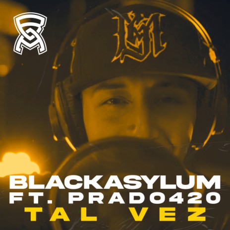 Tal Vez ft. Prado420 | Boomplay Music