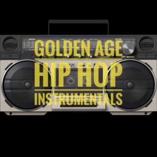 GOLDEN AGE HIP HOP INSTRUMENTALS