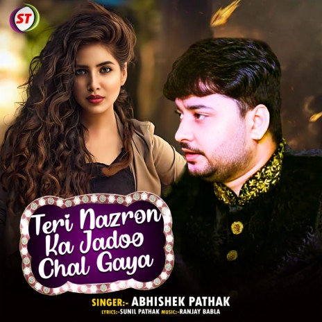 Teri Nazron Ka Jadoo Chal Gaya | Boomplay Music