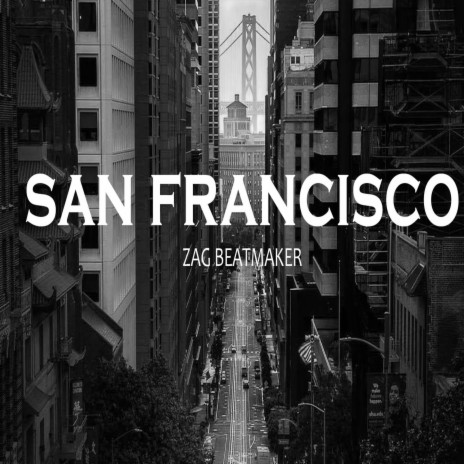 San Francisco | Boomplay Music