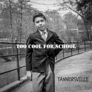 Too Cool For School