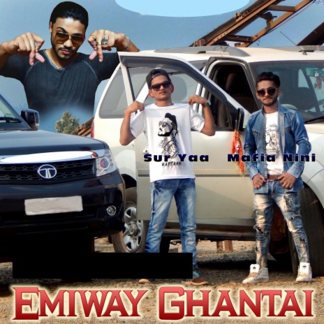 Emiway Ghantai ft. Mafia Nini | Boomplay Music