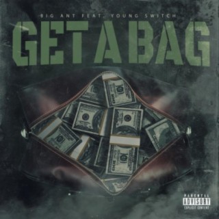 Get a Bag (feat. Young Switch)